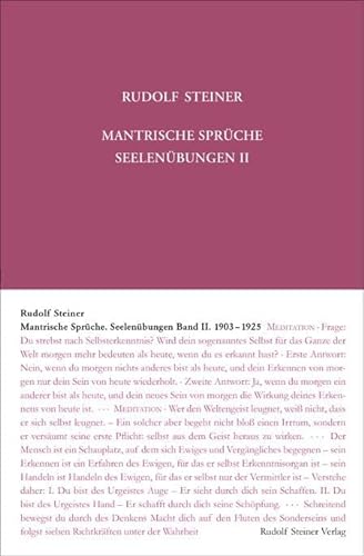 Mantrische Sprüche. Seelenübungen II: 1903–1925 (Rudolf Steiner Gesamtausgabe: Schriften und Vorträge)